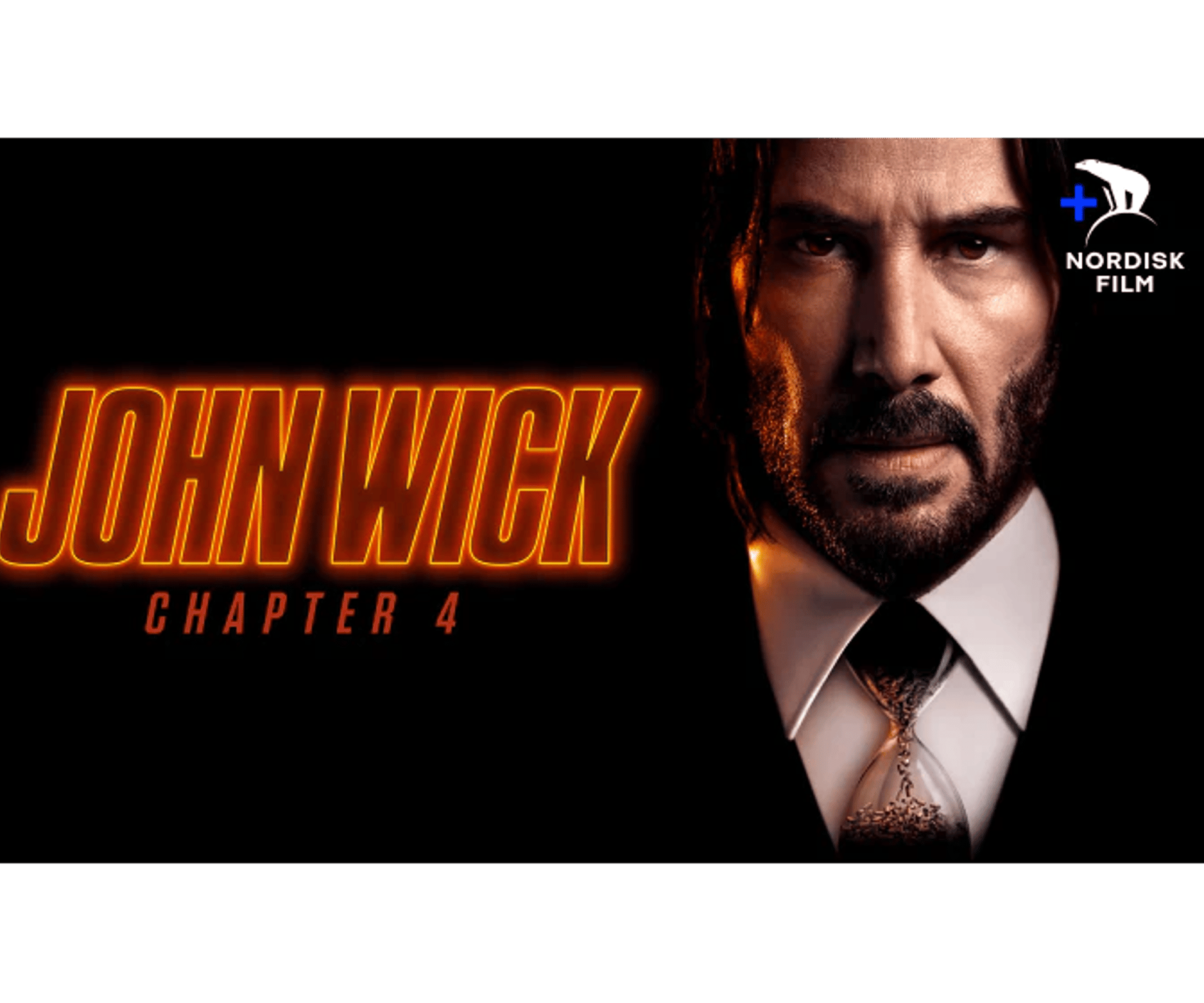 John Wick Chapter 4-poster med Keanu Reeves og Nordisk Film-logo på sort baggrund.