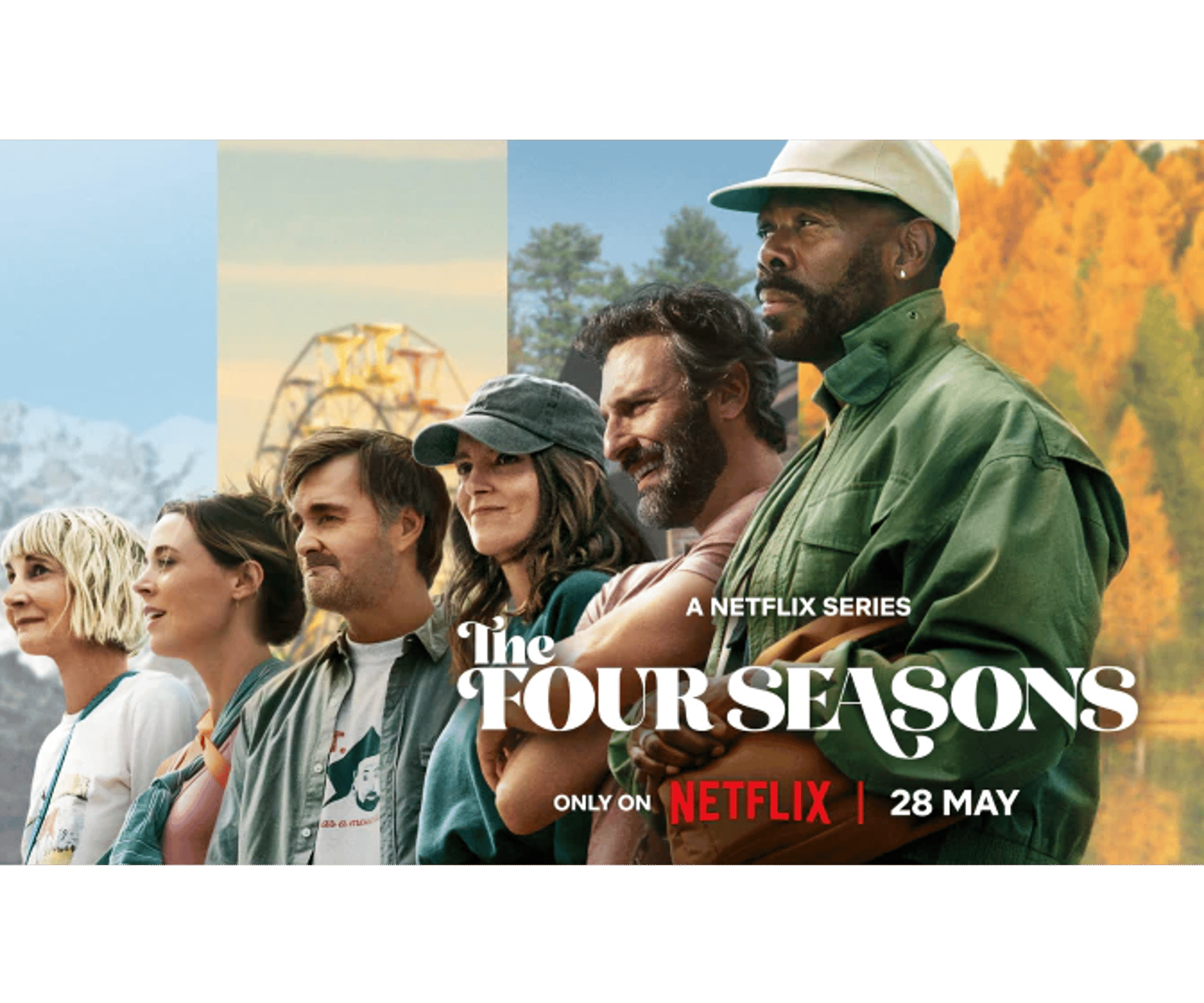 Kampagnebanner for Netflix-serien The Four Seasons med seks personer foran forskellige sæsonlandskaber og premiereoplysninger.