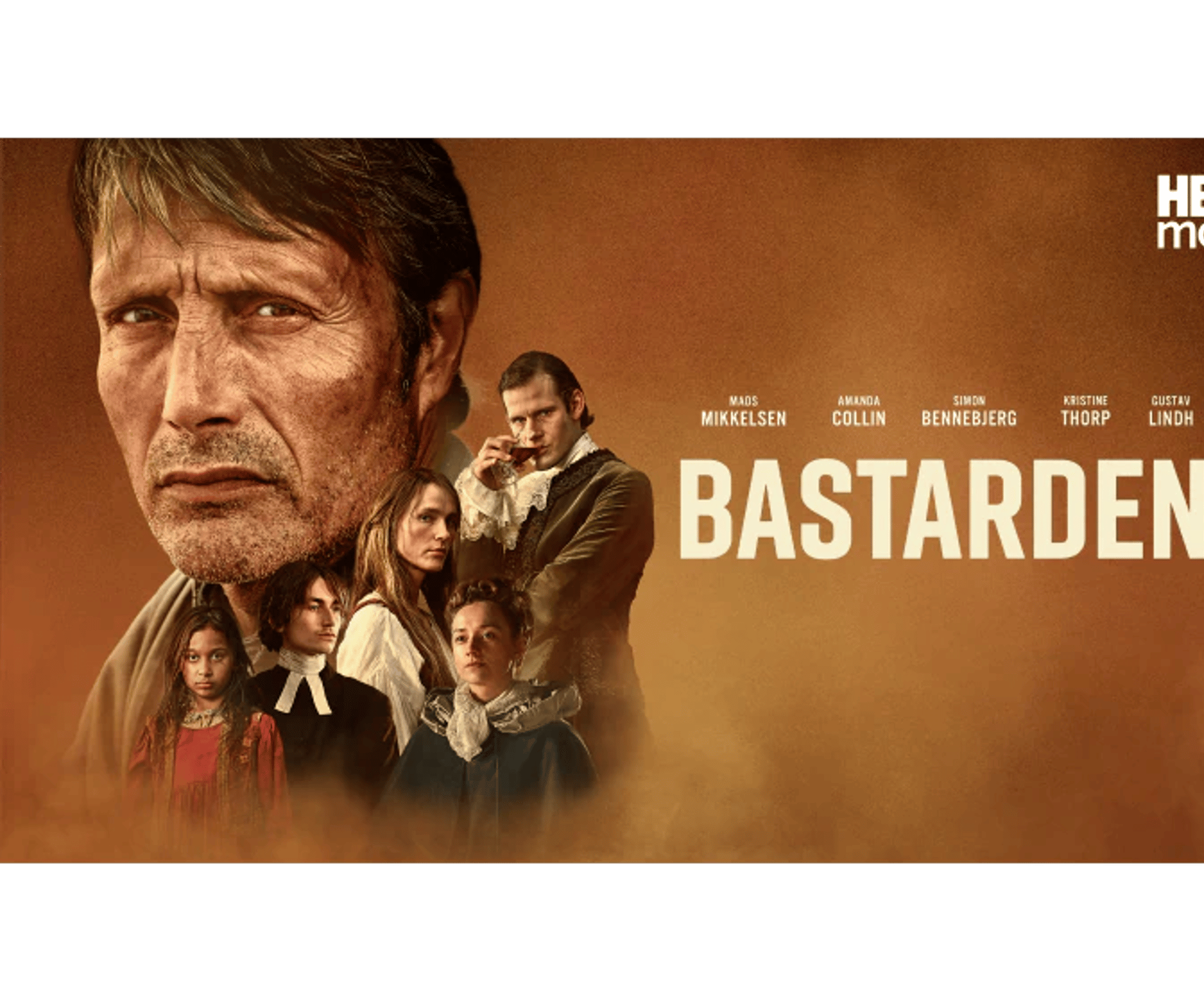 Filmposter for Bastarden med Mads Mikkelsen og flere personer foran en brun baggrund med HBO Max-logo.