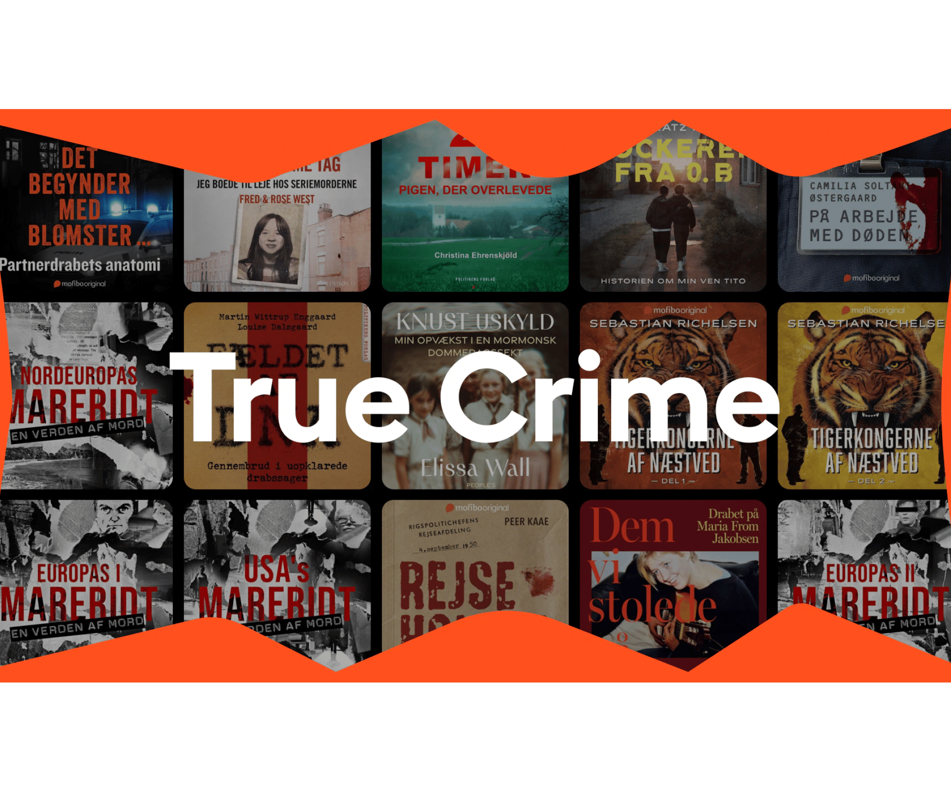 Kollage med true crime-lydbogscovers og stor hvid tekst med ordene True Crime på orange baggrund.