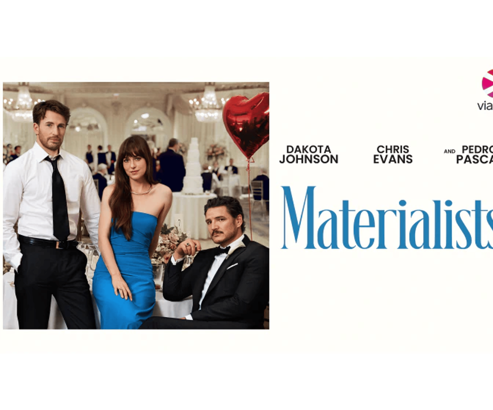 Plakat for filmen Materialists med Dakota Johnson, Chris Evans og Pedro Pascal samt Viaplay-logo.