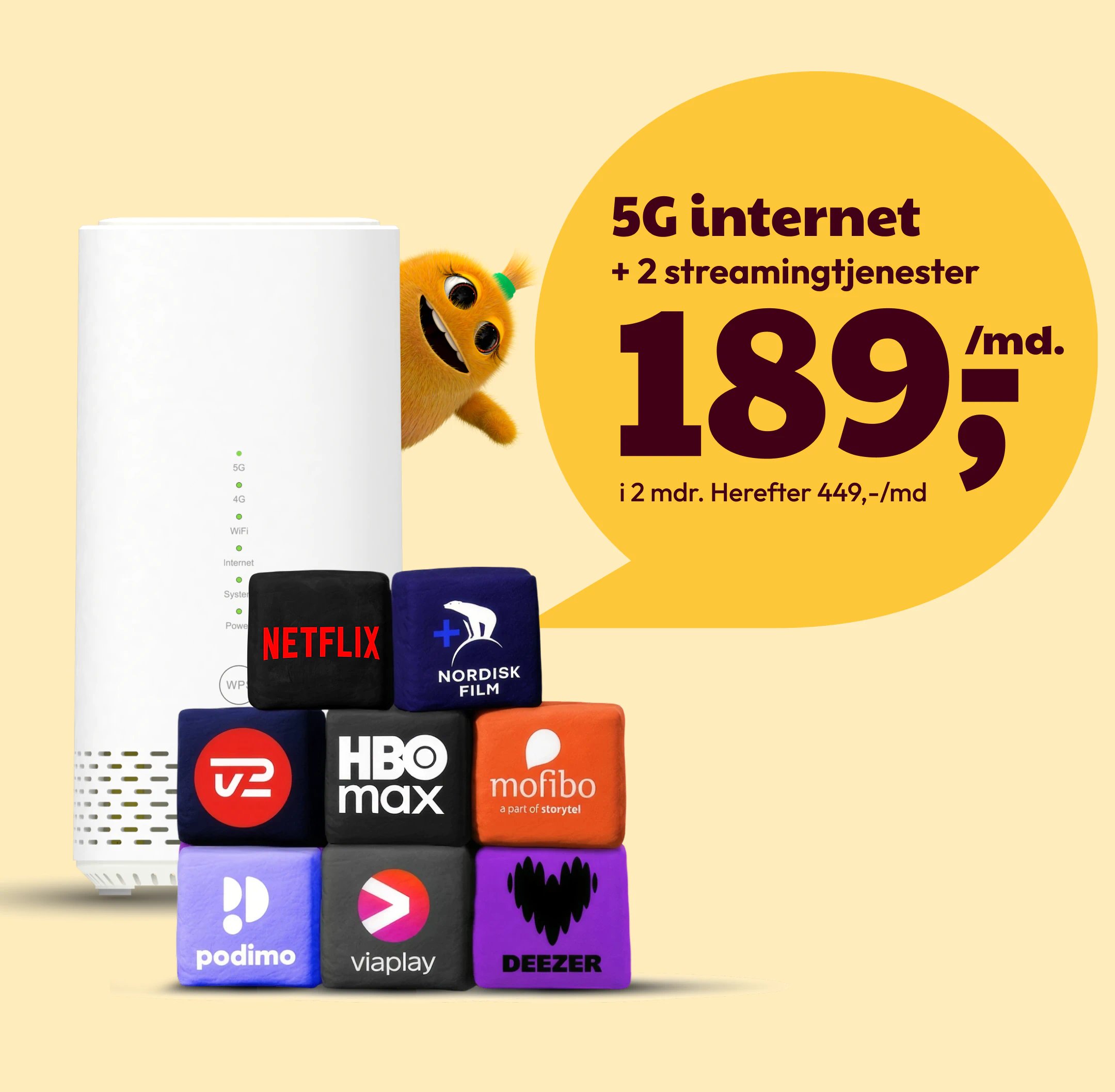 Hero-banner med en hvid 5G-router, en animeret figur og farverige blokke med streamingtjenester som Netflix, HBO Max, Viaplay, Deezer og Podimo. Tilbuddet viser 5G-internet med to streamingtjenester til 189 kr. om måneden i to måneder.