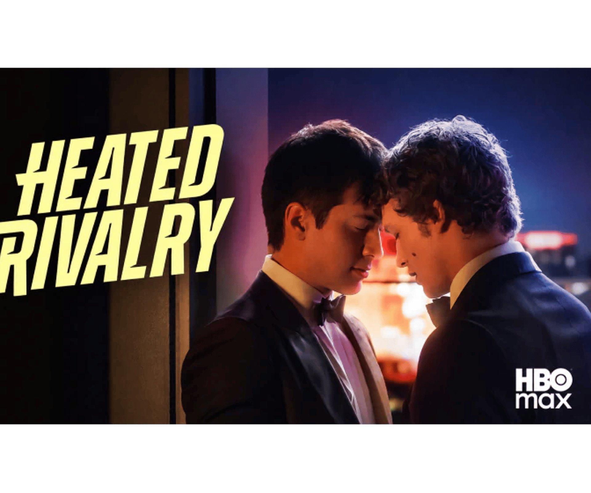 To mænd i smoking står tæt pandebryst mod pandebryst med Heated Rivalry og HBO Max-logo.